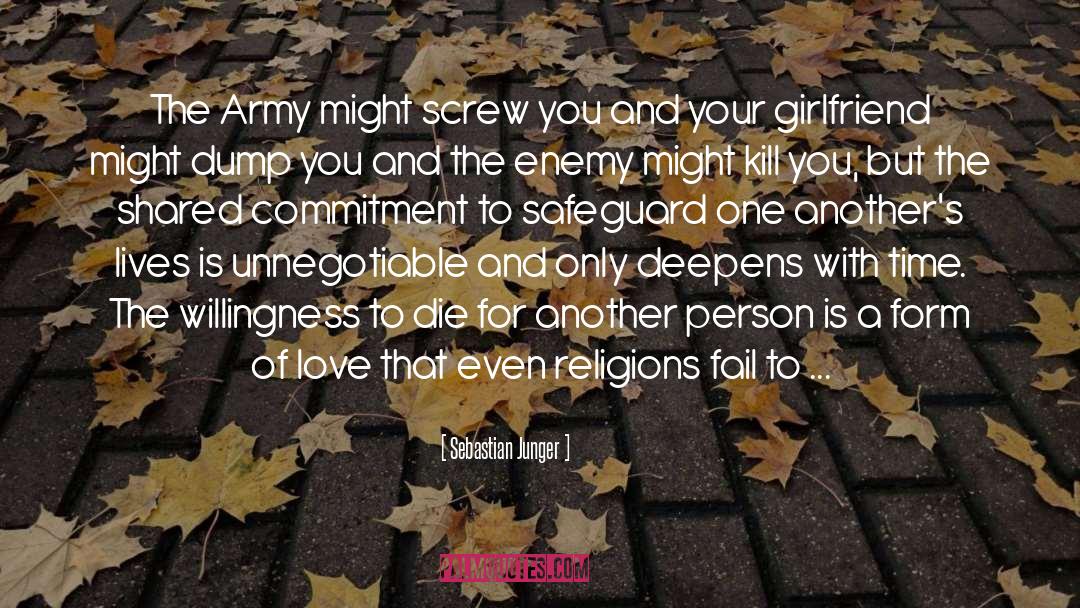 Respect For Your Girlfriend quotes by Sebastian Junger