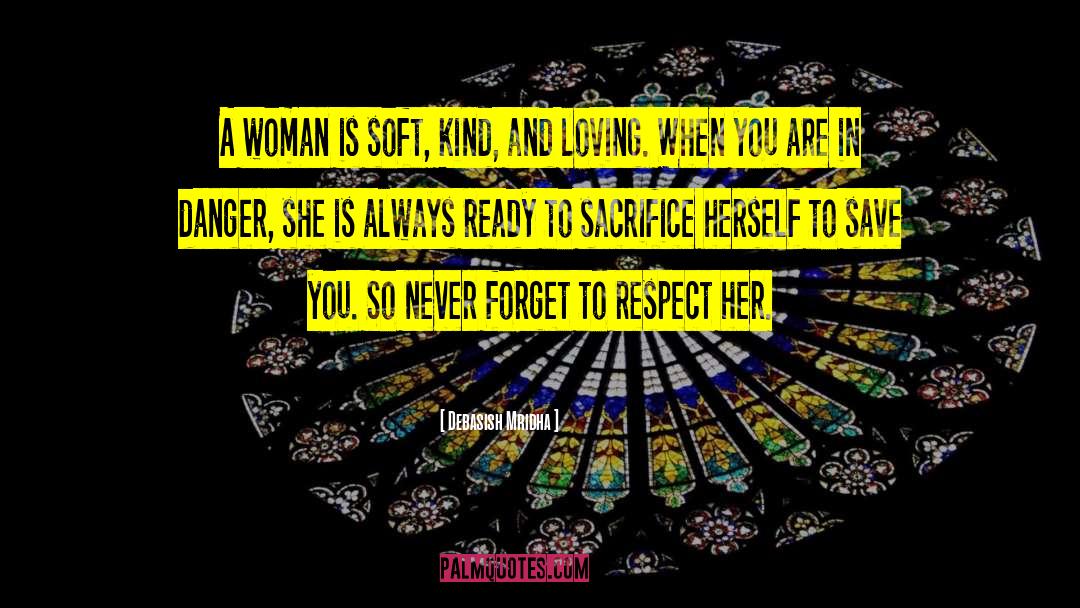 Respect Her quotes by Debasish Mridha