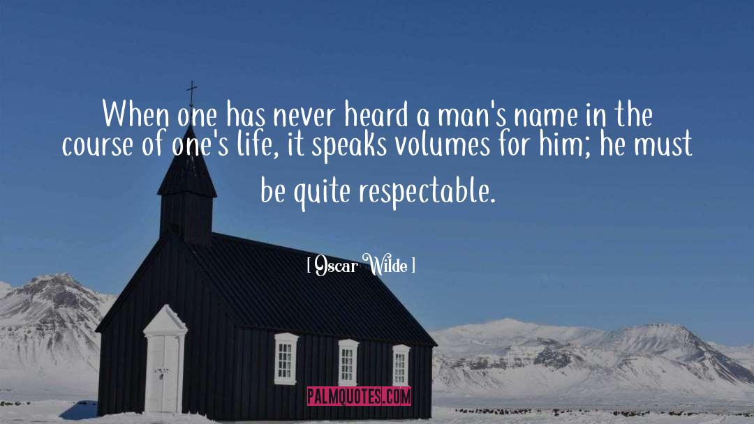 Respect Men quotes by Oscar Wilde