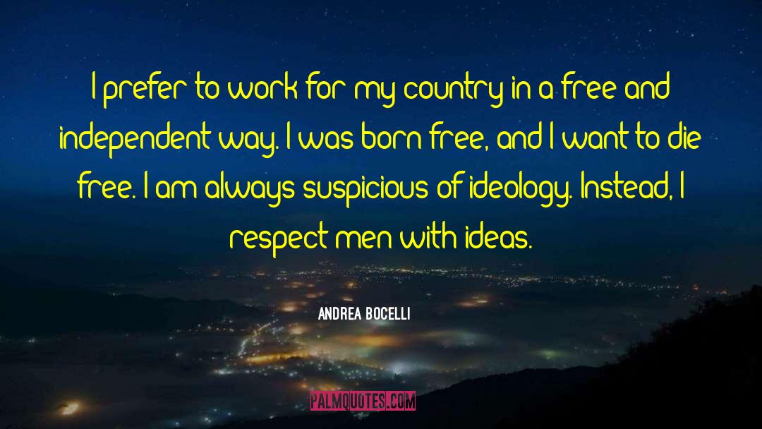 Respect Men quotes by Andrea Bocelli