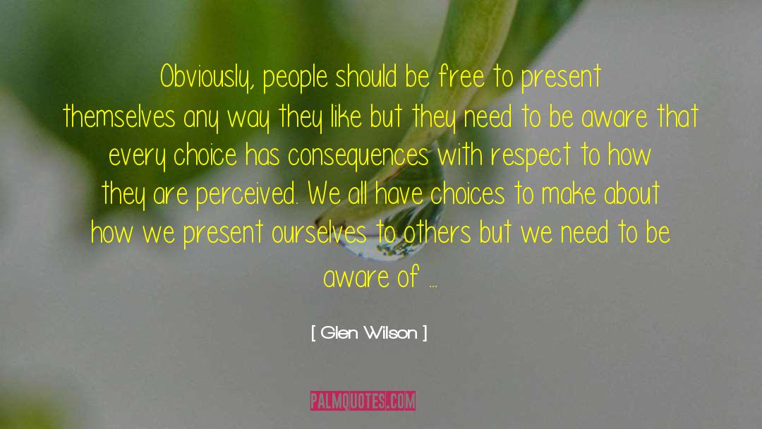 Respect Others Property quotes by Glen Wilson