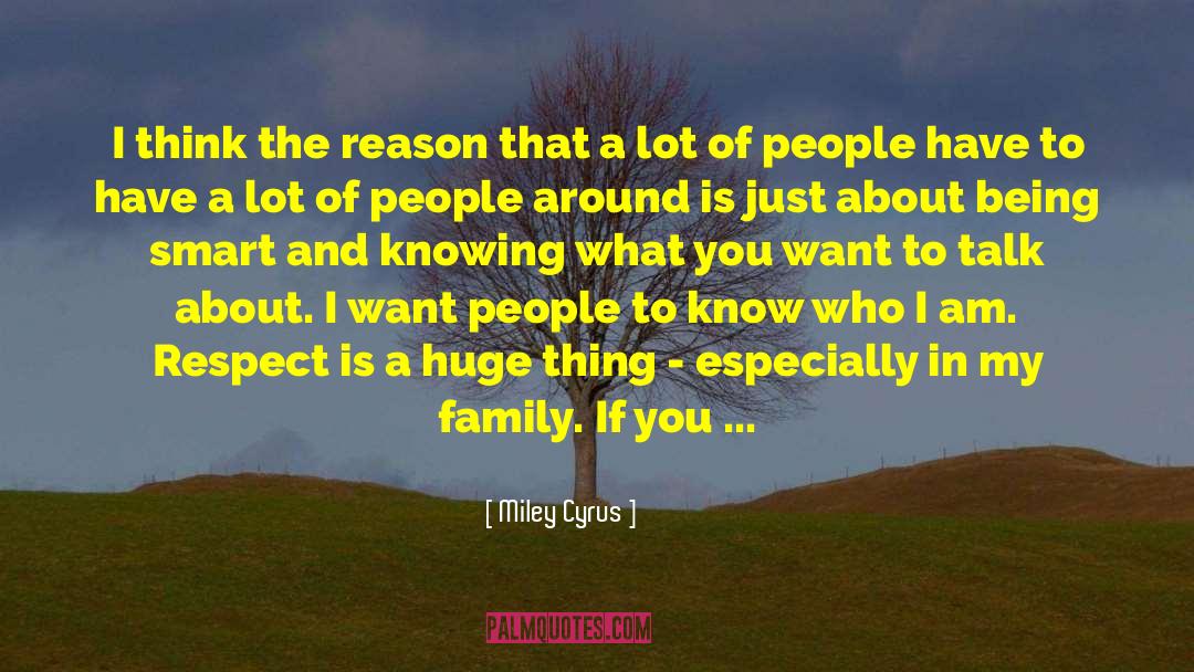 Respect People quotes by Miley Cyrus