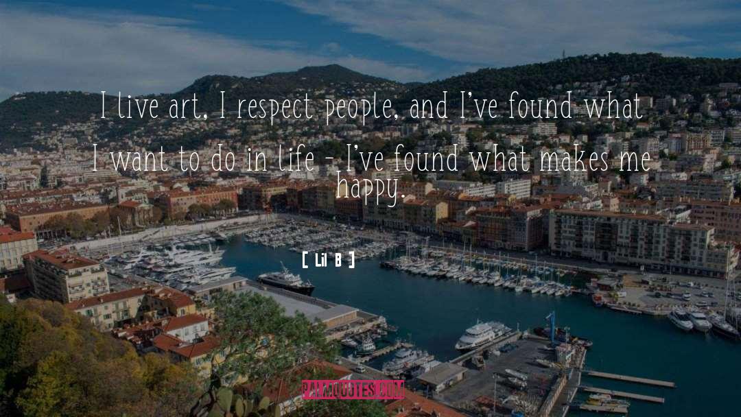 Respect People quotes by Lil B