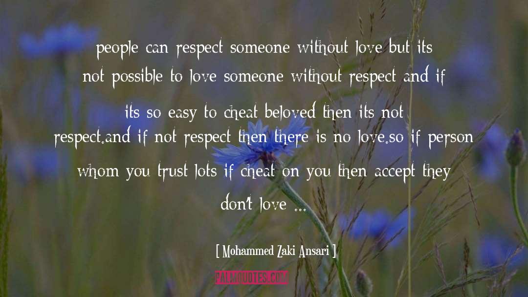 Respect Someone quotes by Mohammed Zaki Ansari