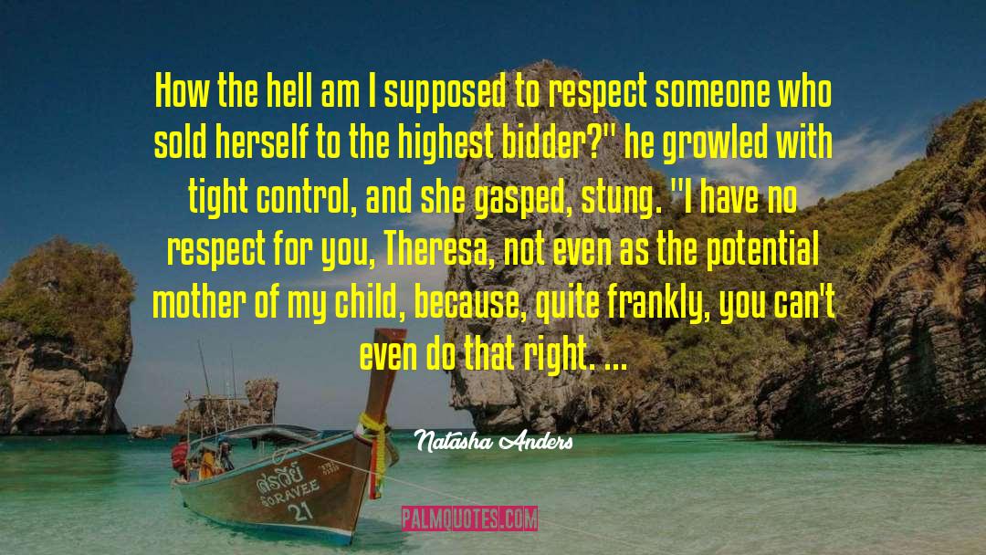 Respect Someone quotes by Natasha Anders