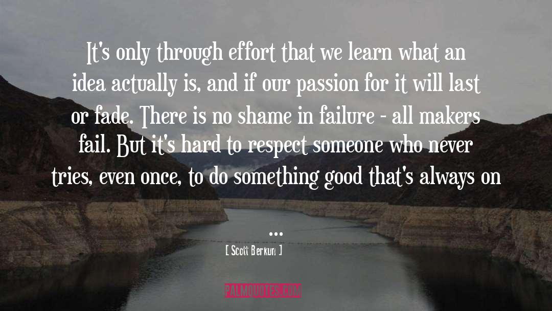 Respect Someone quotes by Scott Berkun
