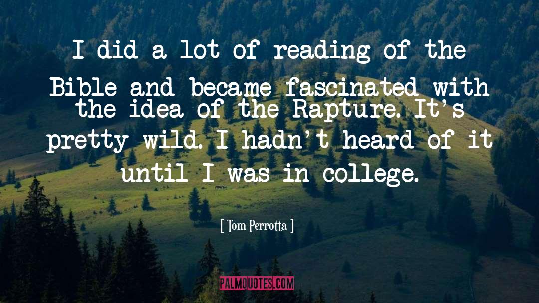 Respect The Reading quotes by Tom Perrotta