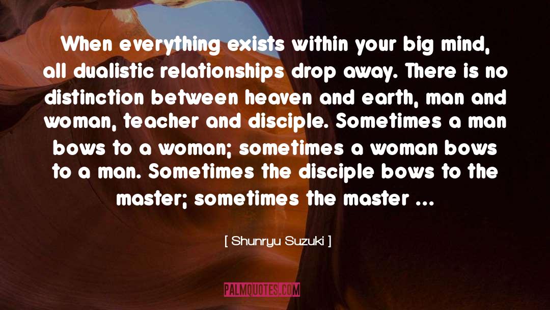 Respect Woman quotes by Shunryu Suzuki