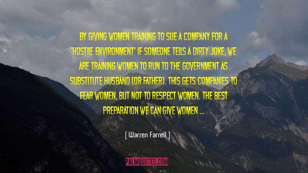 Respect Women quotes by Warren Farrell