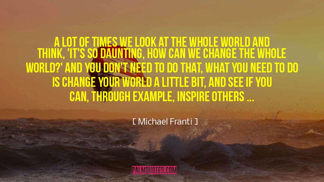 Respect Your World quotes by Michael Franti