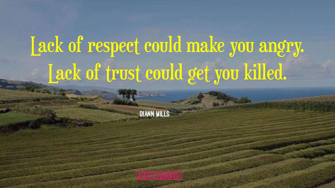 Respect Yourself quotes by DiAnn Mills