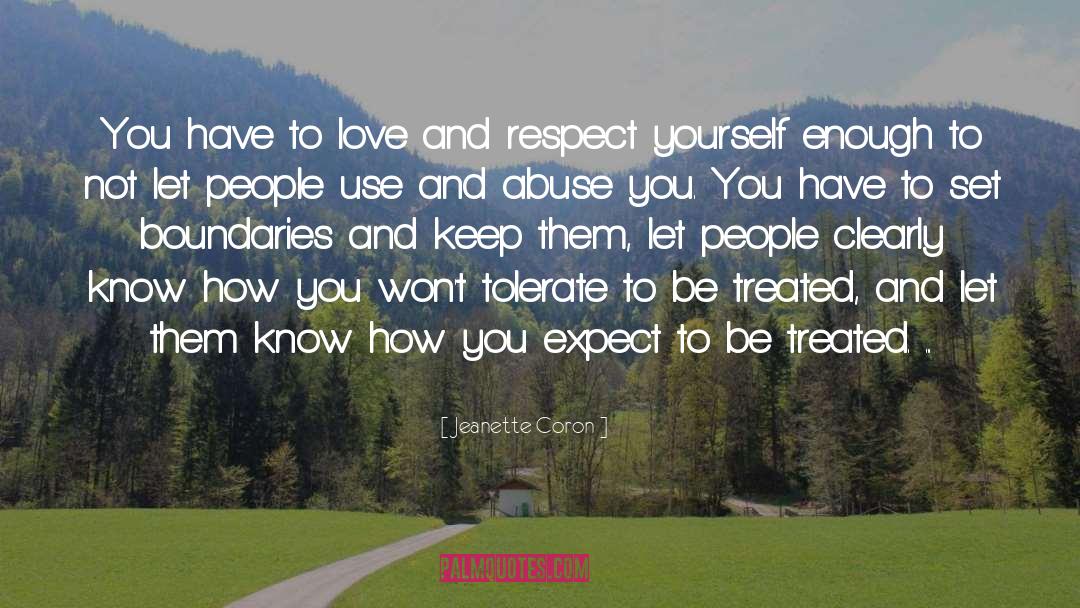 Respect Yourself quotes by Jeanette Coron