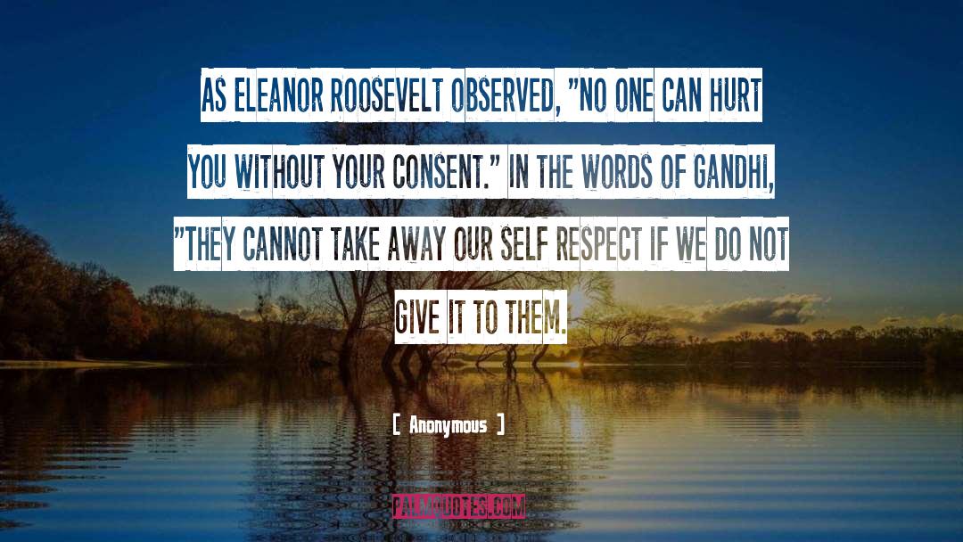Respect Yourself quotes by Anonymous