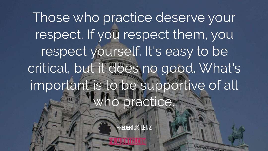 Respect Yourself quotes by Frederick Lenz