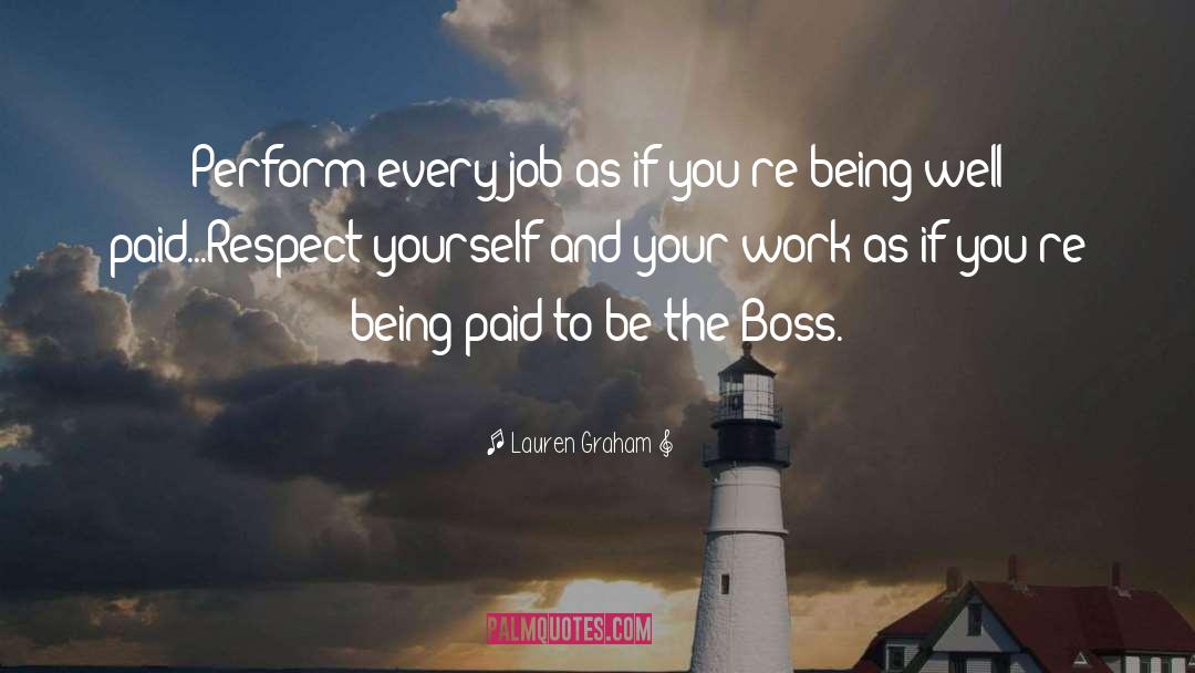 Respect Yourself quotes by Lauren Graham