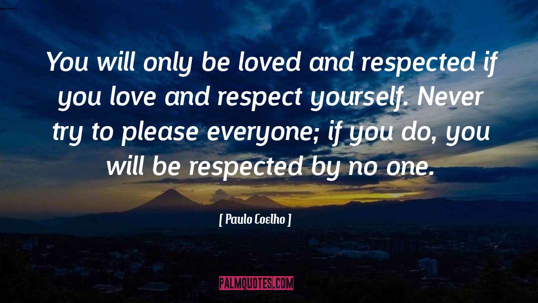 Respect Yourself quotes by Paulo Coelho