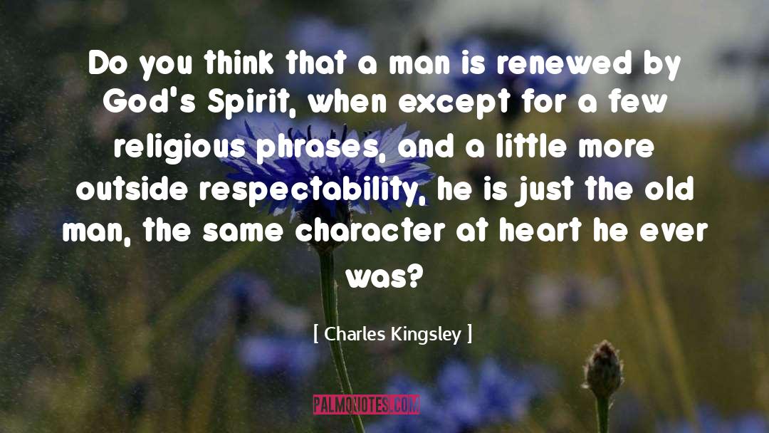 Respectability quotes by Charles Kingsley