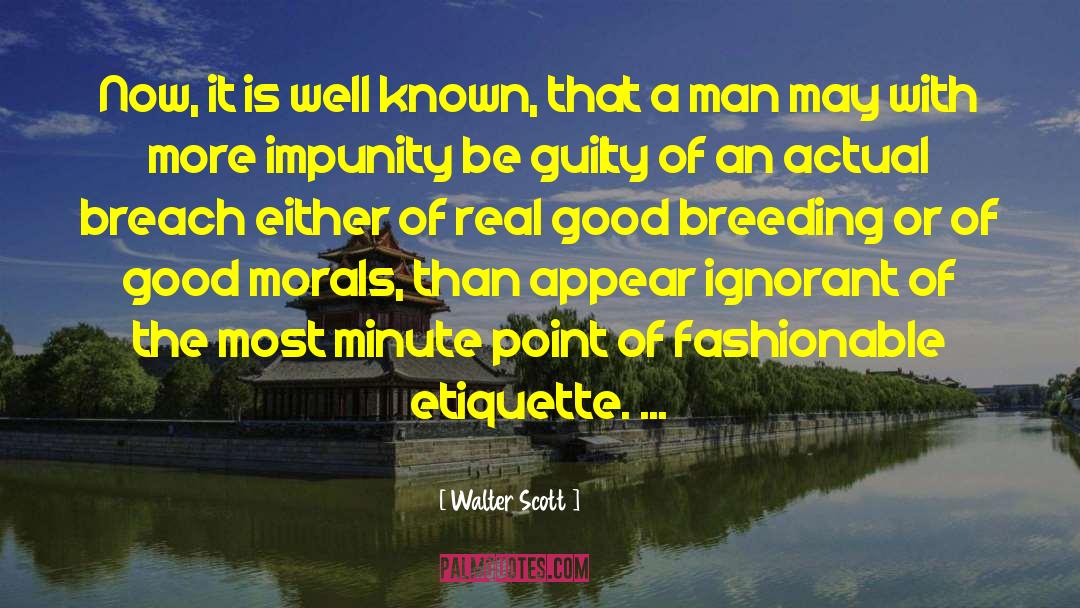 Respectable Man quotes by Walter Scott