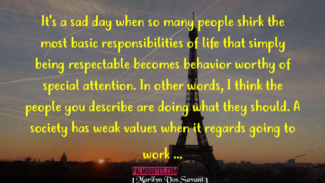 Respectable quotes by Marilyn Vos Savant