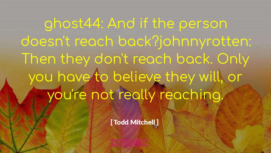 Respected Person quotes by Todd Mitchell