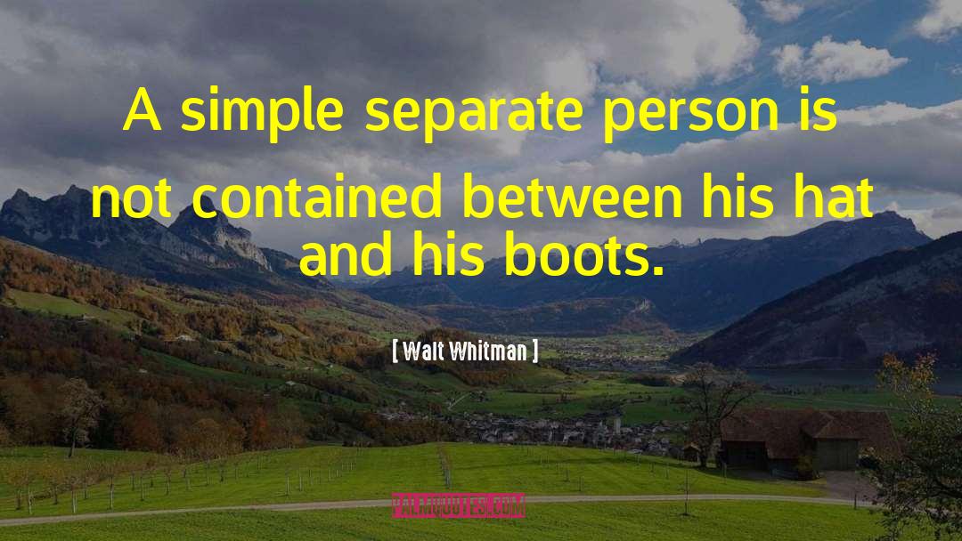 Respected Person quotes by Walt Whitman