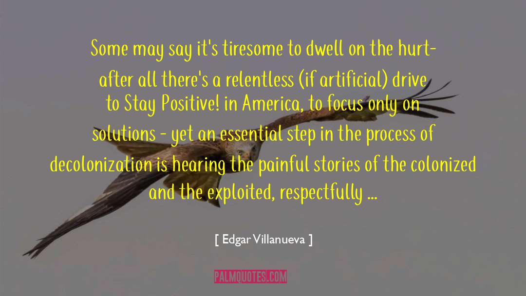 Respectfully quotes by Edgar Villanueva