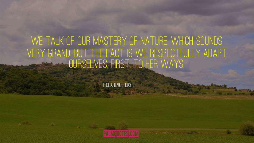 Respectfully quotes by Clarence Day