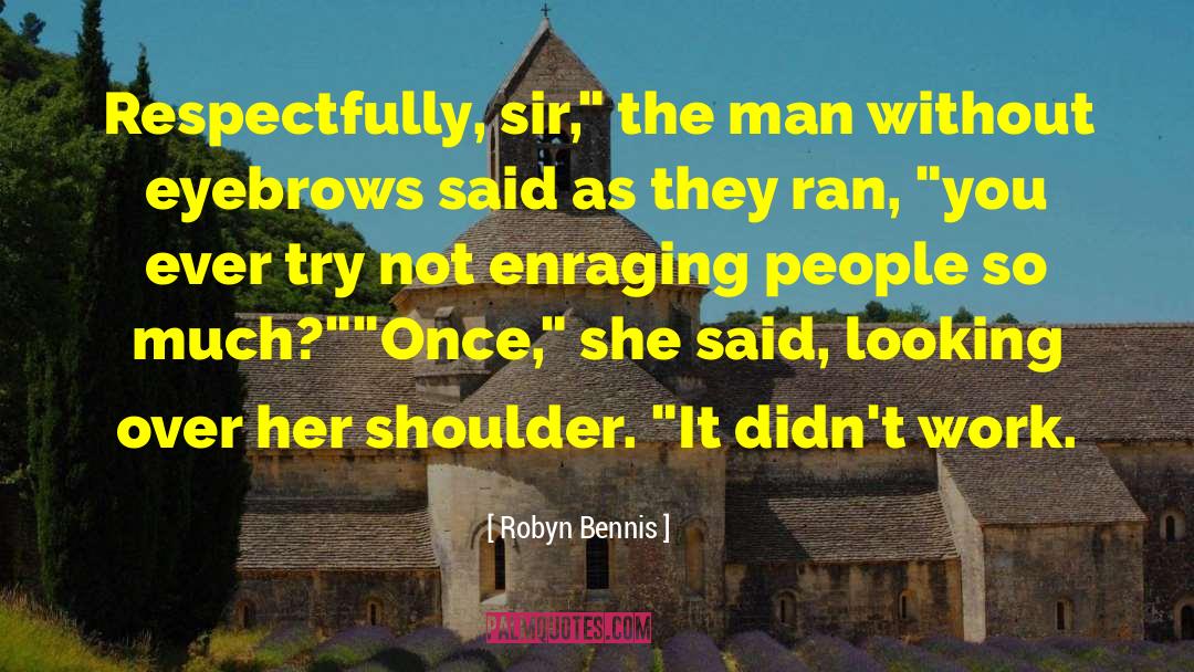 Respectfully quotes by Robyn Bennis