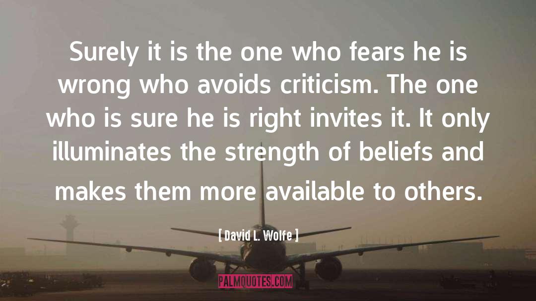 Respecting Others Beliefs quotes by David L. Wolfe
