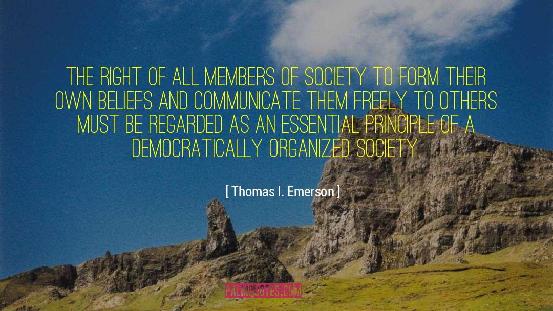 Respecting Others Beliefs quotes by Thomas I. Emerson