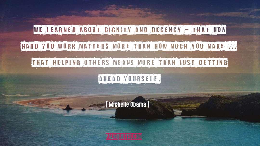 Respecting Others Dignity quotes by Michelle Obama