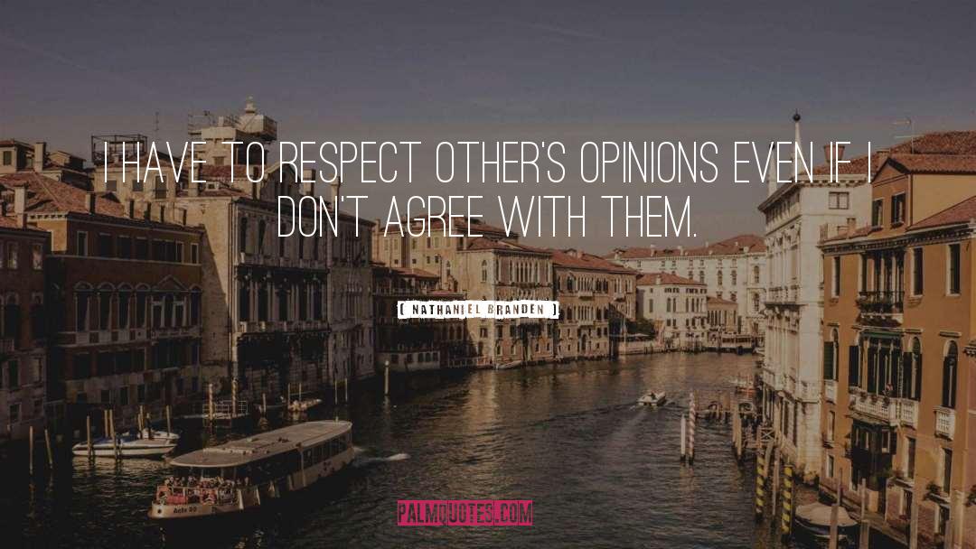 Respecting Others quotes by Nathaniel Branden