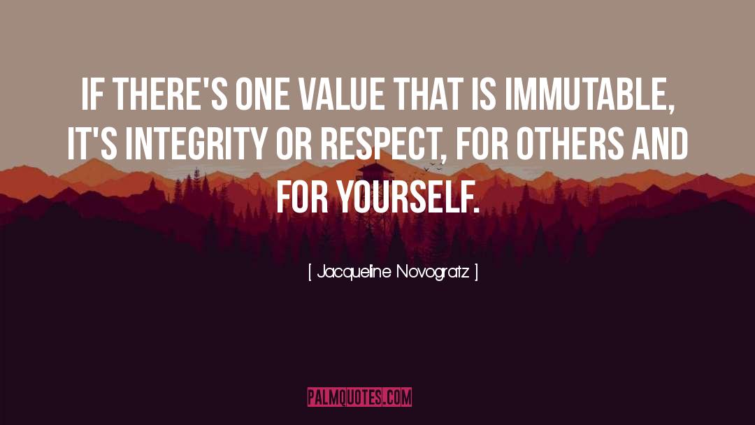 Respecting Others quotes by Jacqueline Novogratz