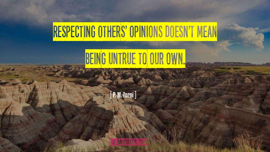 Respecting Others quotes by P. M. Forni