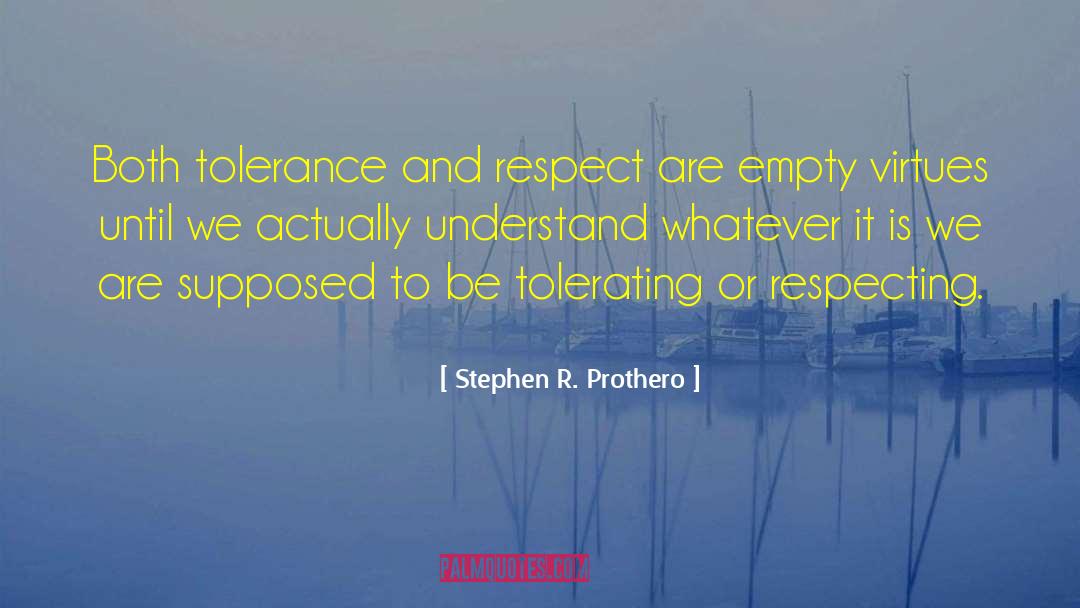 Respecting quotes by Stephen R. Prothero