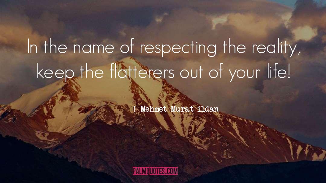 Respecting quotes by Mehmet Murat Ildan