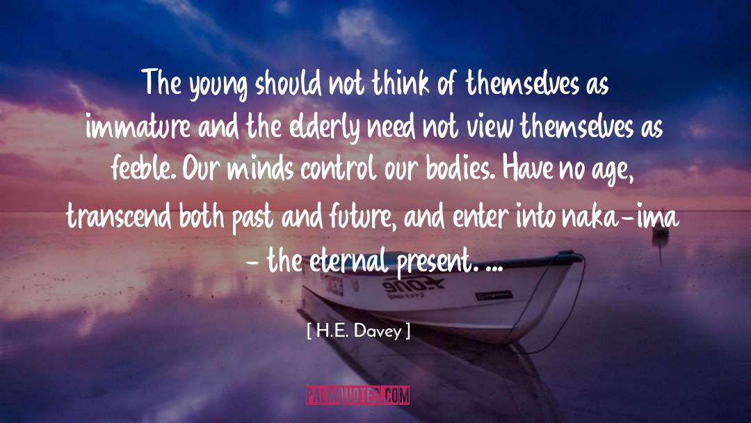 Respecting The Elderly quotes by H.E. Davey