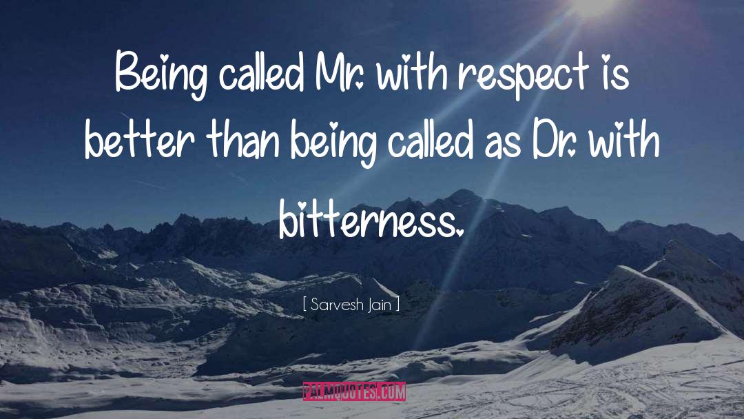 Respecting Yourself quotes by Sarvesh Jain