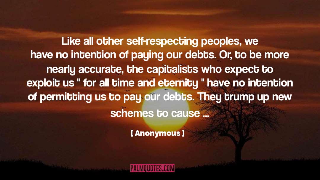Respecting Yourself quotes by Anonymous