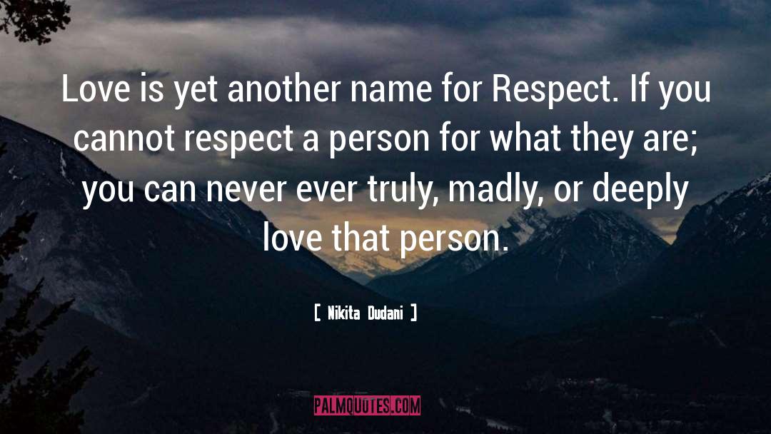 Respecting Yourself quotes by Nikita Dudani