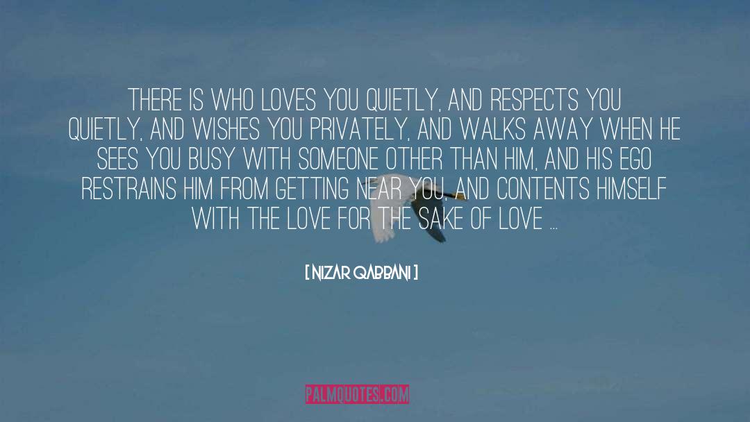 Respects quotes by Nizar Qabbani