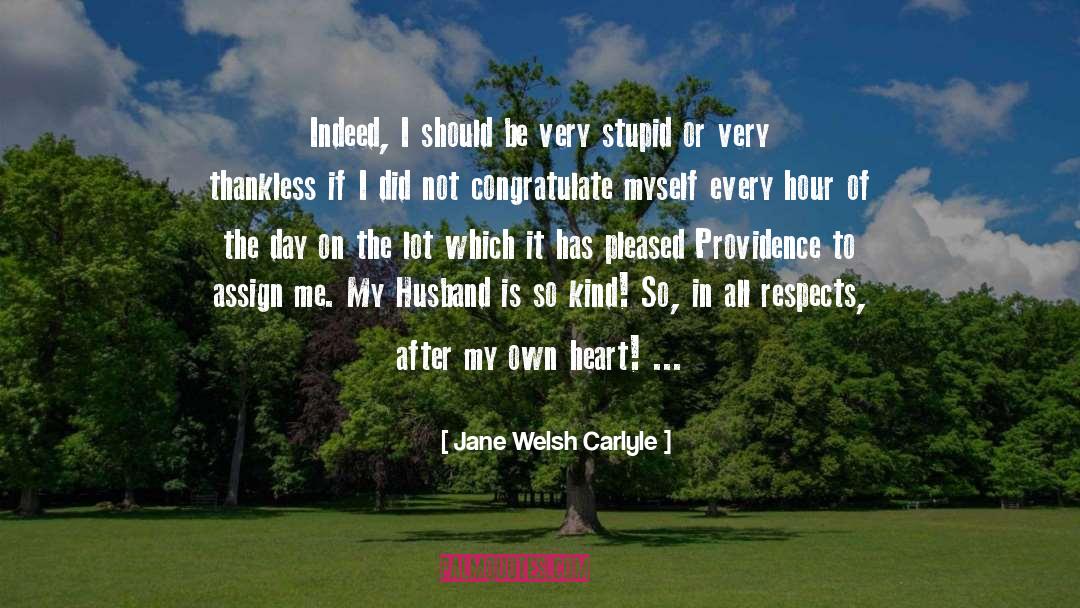 Respects quotes by Jane Welsh Carlyle