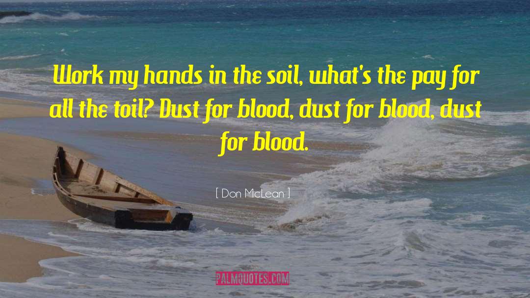 Resperate Blood quotes by Don McLean