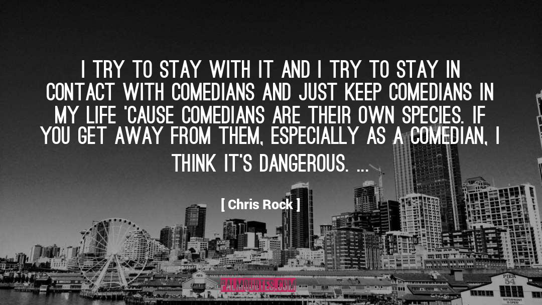 Respess Chris quotes by Chris Rock