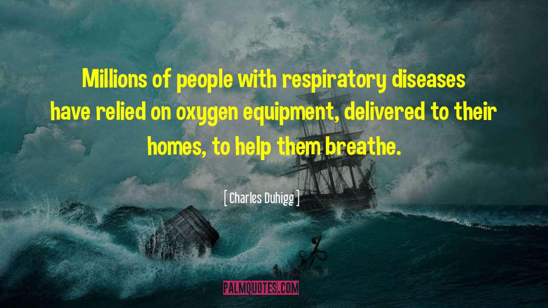 Respiratory quotes by Charles Duhigg