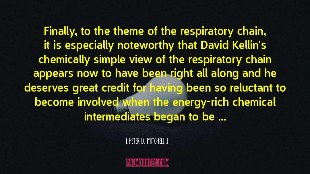 Respiratory quotes by Peter D. Mitchell