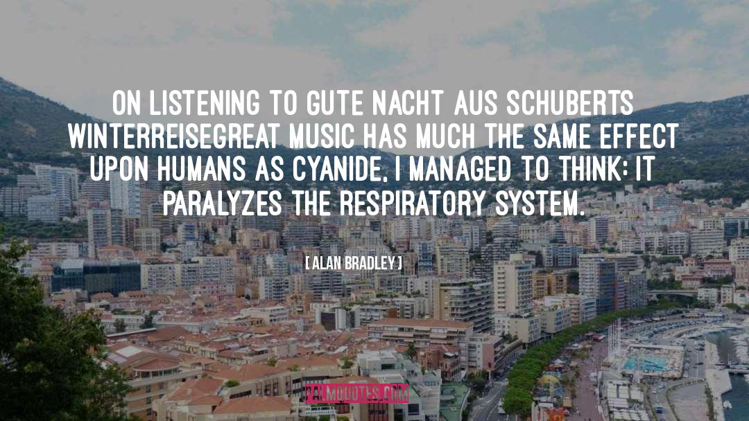 Respiratory quotes by Alan Bradley