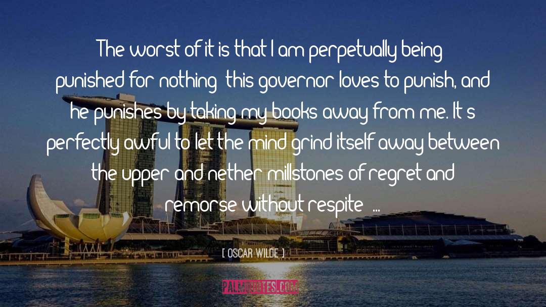 Respite quotes by Oscar Wilde