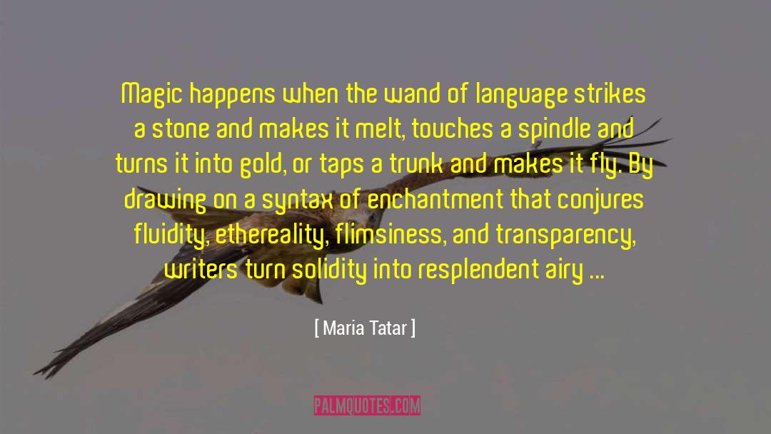 Resplendent quotes by Maria Tatar