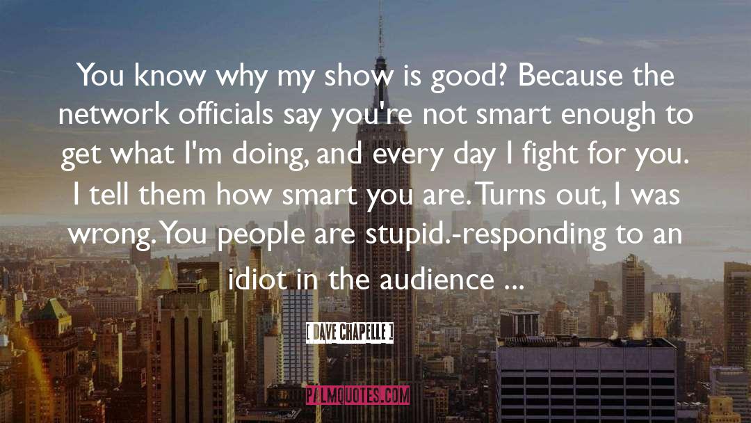 Responding quotes by Dave Chapelle